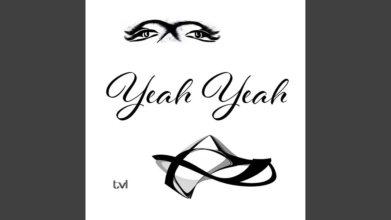 Yeah Yeah YouTube