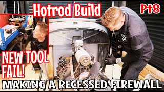 Budget V8 Hotrod Build  Pt8. Making a recessed firewall. Bending tool fail!