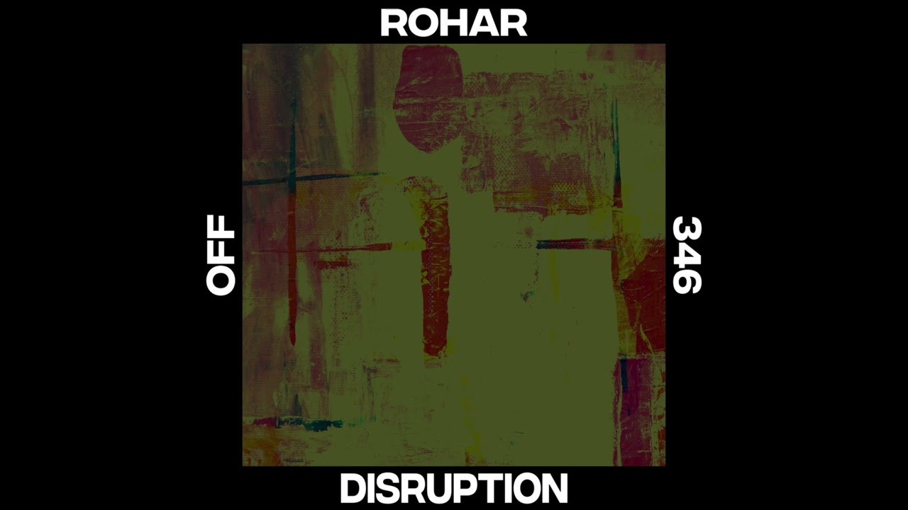 Watch Rohar - Disruption on YouTube Watch Rohar - Disruption on YouTube