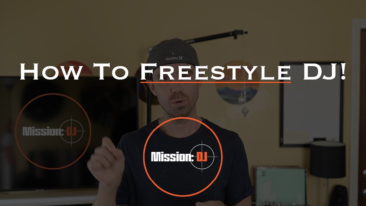 How To Freestyle DJ