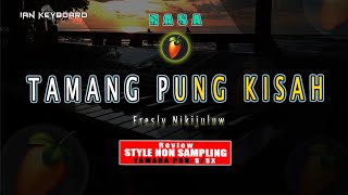 Test Style TAMANG PUNG KISAH || Ian keyboard official