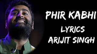 Khud Ko Dhoond Lenge Phir Kabhi (Lyrics) - Arijit Singh | Lyrics Tube