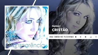 Cristão - Elaine de Jesus (Áudio Oficial)