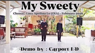 MY SWEETY ll Line Dance ll Choreo Lucy Aprilina Lo (INA) ll High Beginner ll Demo Carport LD