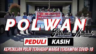 Srikandi Polri (Polwan Polresta Manado) | Berikan Sembako bagi Warga Terdampak Pandemi Covid-19