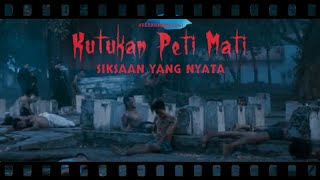 review Kutukan Peti Mati: Siksaan Yang Nyata