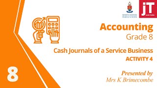 Gr 8 - Accounting - Cash Journals of a Service Business - Activity 4