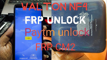 Walton premio NF4 frp unlock Paytm unlock Android version 8.1 android 12 Walton NF4 FRP