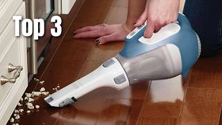 Top 3 Cordless Handheld Vacuums !