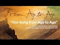 Our Song From Age To Age Official Lyric Video