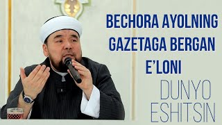 Bechora ayolning gazetaga bergan e’loni "dunyo eshitsin"