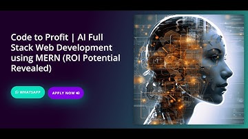 Code to Profit | AI Full Stack Web Development | MERN Stack | Career Counselling