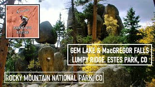 Gem Lake & MacGregor Falls ~  Best Trails in Rocky Mountain National Park (Lumpy Ridge, Estes Park)