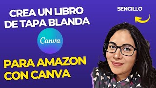 How to Create a Paperback Book for Amazon Kindle with Canva How to Create a Paperback Book for Amazon Kindle with Canva