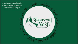 CANLI YAYIN - MESNEVİ ŞERİF ŞERHİ (1401. BEYİTTEN ) 15.01.2022 #mustafaözbağ #tasavvufvakfı #canlı