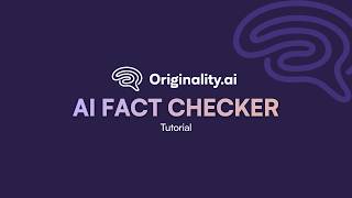 Originality.ai Fact Checker Tutorial