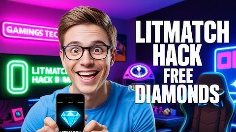 NEW Litmatch Diamond Cheat: 100% FREE & Verified for 2025! 🤑