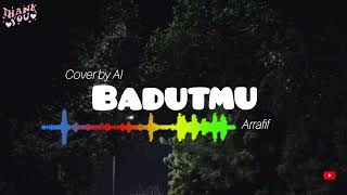 BADUTMU ARRAFIF COVER AI VIRAL TERBARU PALING SEDIH‼️