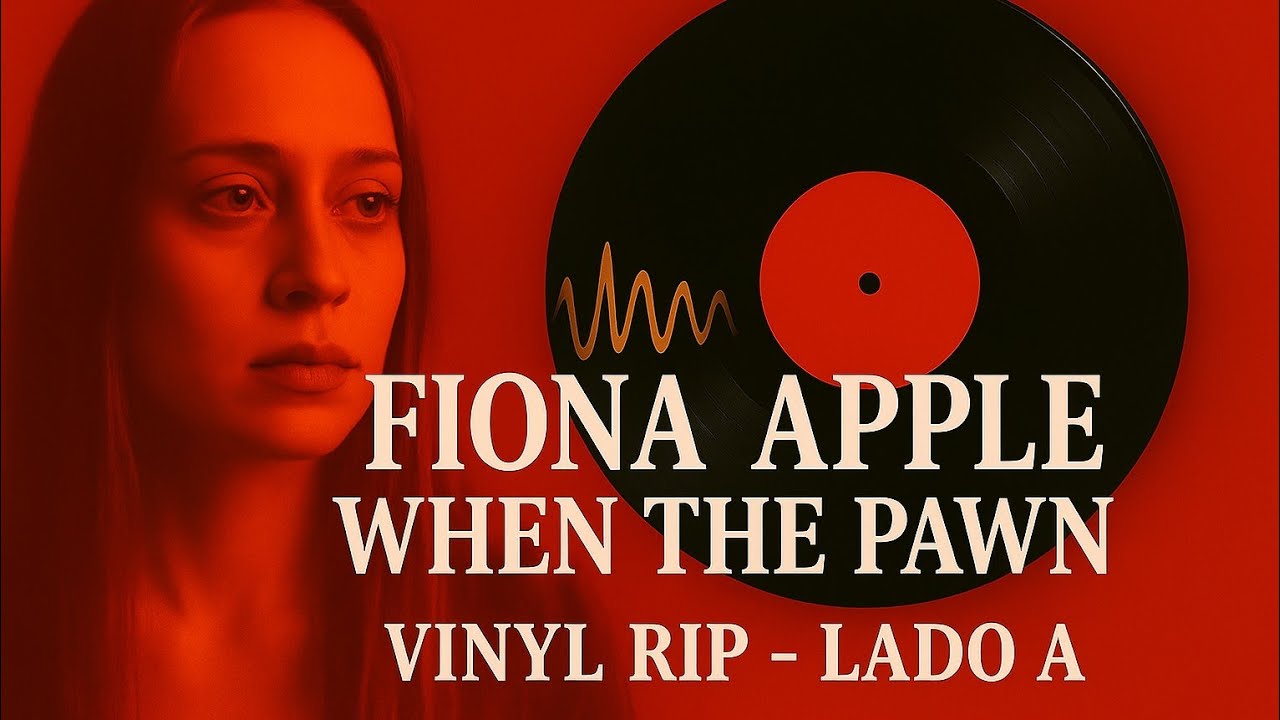 Fiona Apple — When the Pawn… (1999) — Lado A — (Vinyl Rip) - YouTube
