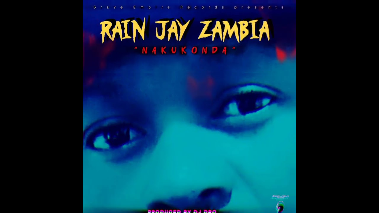 Rain Jay Zambia-Nakukonda- prod by Dj Dro at Ymusic records(Audio)