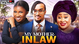 Details MY MOTHER INLAW - OKWARA BRYAN / SONIA UCHE / CHIOMA NWOSU / - 2025 NOLLYWOOD LATEST MOVIES Guide