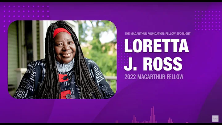 Fellow Spotlight | 2022 MacArthur Fellow Loretta Ross