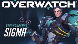 [ŞİMDİ OYUNDA] Sigma | Overwatch