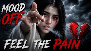 HEART BREAK 💔 SAD LOFI MASHUP ||HEART BROKEN HINDI 😢SONGS ||MOODOFF LOFI 😭MASHUP😢💔😭