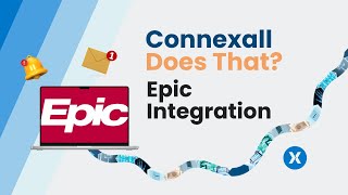EPIC Integration: Connexall Does That.