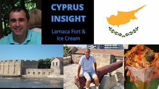 Cyprus Travel Vlog Larnaca Fort and Ice Cream. August 2020