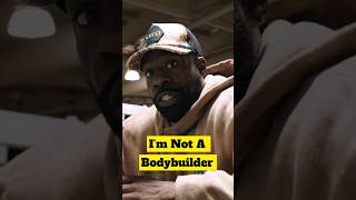 I’m Not a Bodybuilder