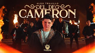 Video thumbnail of "El De Cameron | Aldo Trujillo (Video Oficial)"