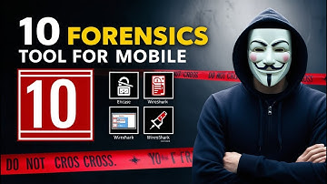 Top 10 Free Forensics Tools for Mobile 2024