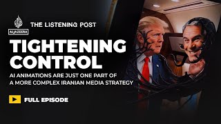 Iran’s information war at home and abroad | The Listening Post screenshot 5