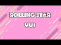 【カラオケ】Rolling Star - YUI【オフボーカル】