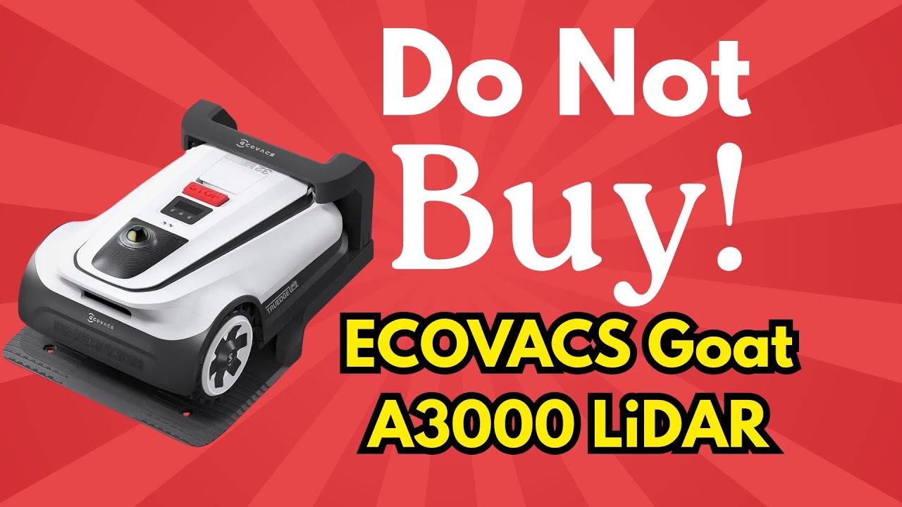 Don’t Buy ECOVACS Goat A3000 LiDAR Robot Lawn Mower Before Watching This!