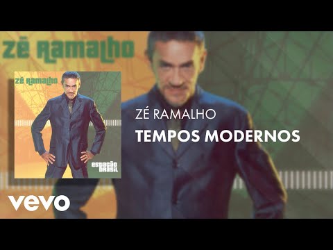 Zé Ramalho - Tempos Modernos (Áudio Oficial)