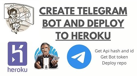 How to create Telegram Url Uploader Bot and deploy bot to Heroku