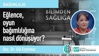 Eğlence, oyun bağımlılığına nasıl dönüşüyor?