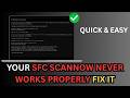 SFC /Scannow Missing This One Step? Your System's Still Broken