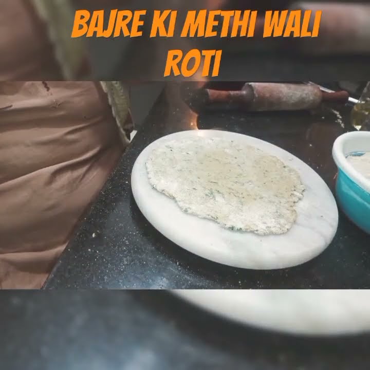 Bajre ki methi wali roti - YouTube