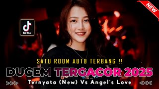 Download Lagu DUGEM TERGACOR 2025 !! DJ TERNYATA (NEW) VS ANGEL'S LOVE | DJ TERBARU 2025 MP3 Download Lagu DUGEM TERGACOR 2025 !! DJ TERNYATA (NEW) VS ANGEL'S LOVE | DJ TERBARU 2025 MP3