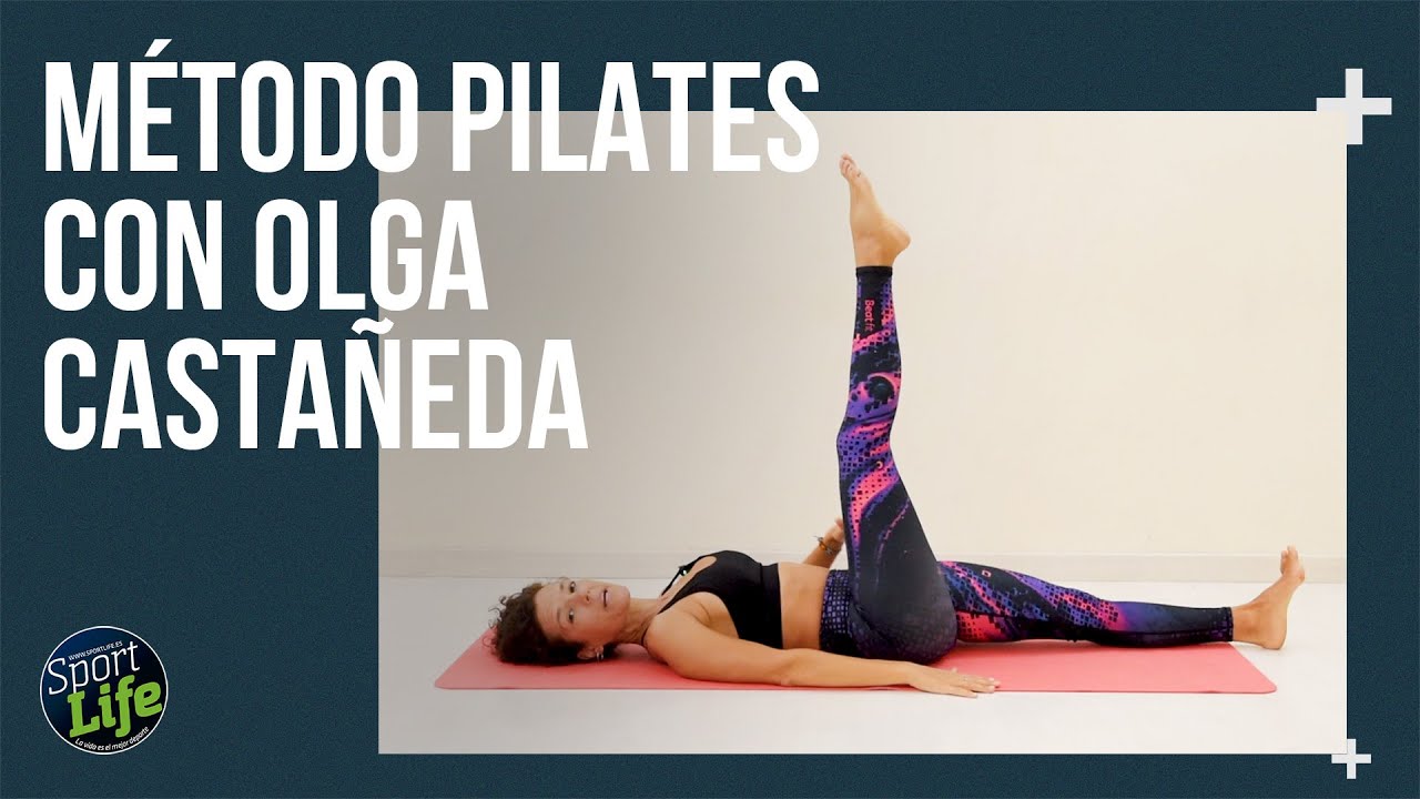 El método Pilates con Olga Castañeda | SPORT LIFE