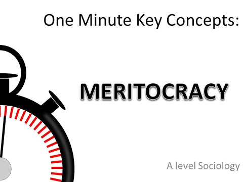 Video: Cine a venit cu meritocrația în sociologie?