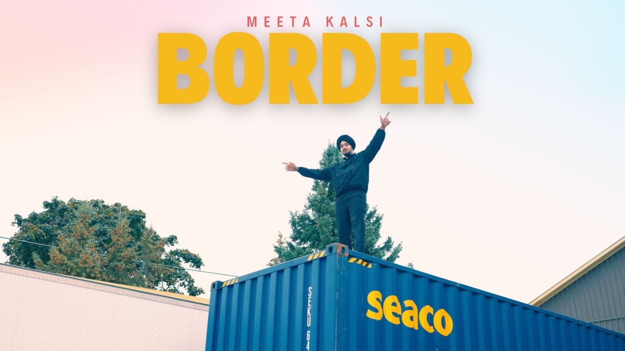 Border (Official Video) Meeta Kalsi | New Punjabi Song 2023
