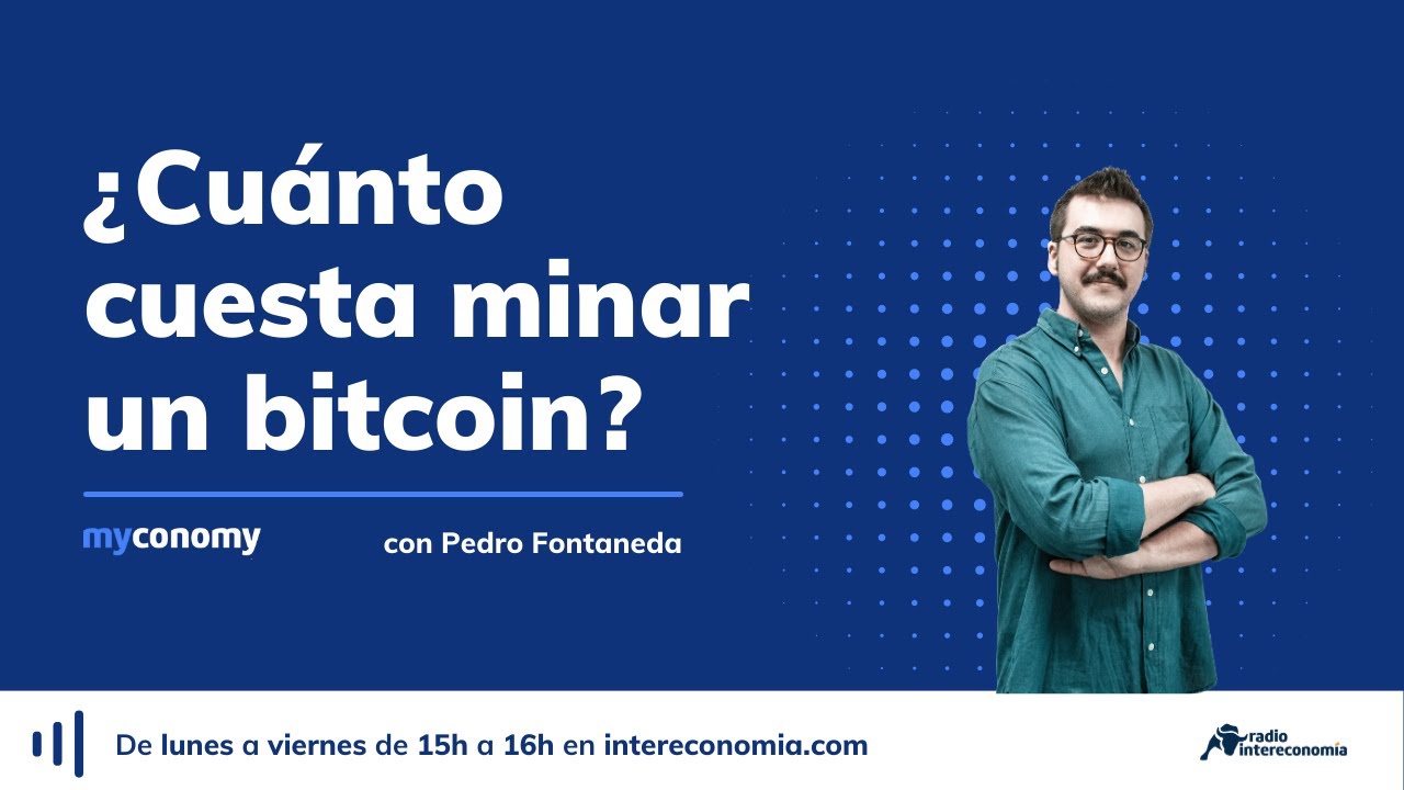 ¿Cuántos dólares cuesta minar un Bitcoin?