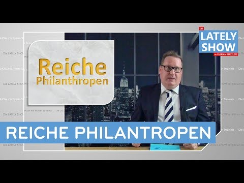 Video: Was machen Philanthropen?