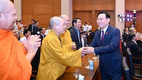 Chủ tịch Quốc hội gặp mặt đại biểu các dân tộc thiểu số, các chức sắc tôn giáo, nhân sĩ, trí thức