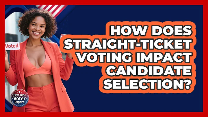 How Does Straight-ticket Voting Impact Candidate Selection? - First Time Voter Expert