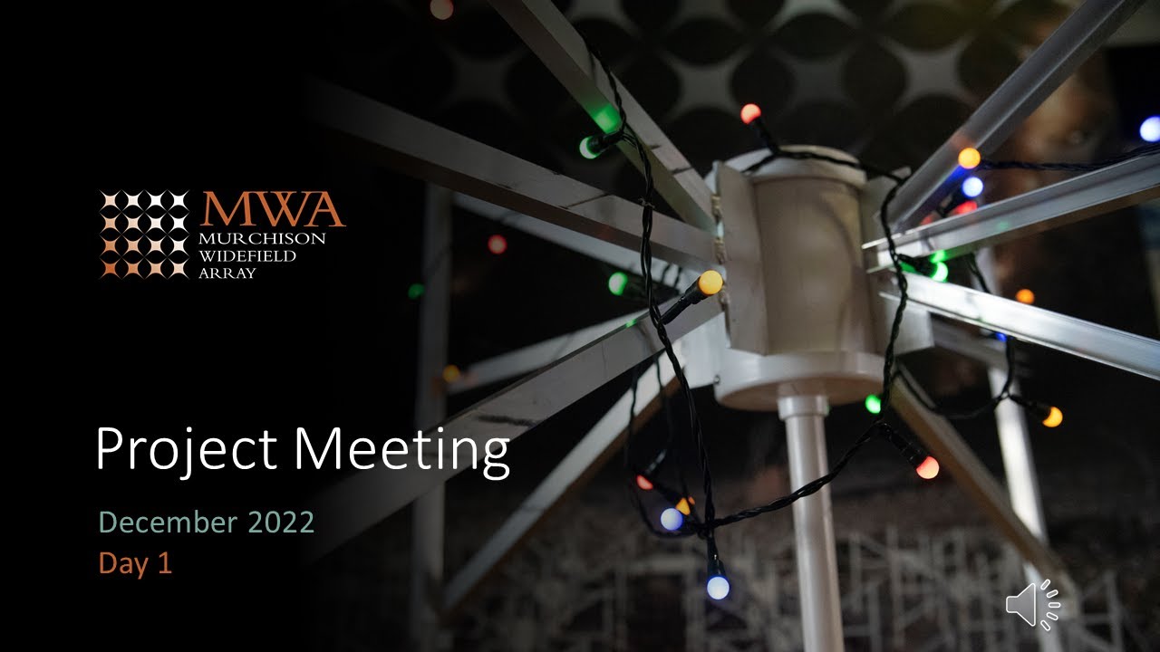 MWA Virtual Project Meeting - December 2022, Day 1